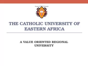 T  H  E  C  A  T  H  O  L  I  C  U  N  I  V  E  R  S  I  T  Y  O  F  E  A  S  T  E  R  N  A  F  R