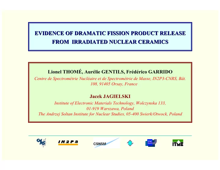 evidence of dramatic fission product release evidence of