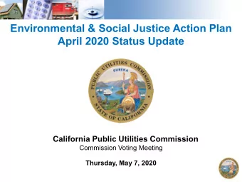 Environmental &amp; Social Justice Action Plan  April 2020 Status Update  California Public