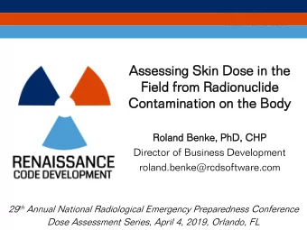 Ass  ssessi  essing  ng Sk  Skin  in Dose  se in th  the  Field  eld from  m Ra  Radionuclide