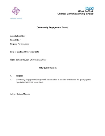 Community Engagement Group Agenda Item No .4 Report No. 1 Purpose For discussion Date of Meeting 11