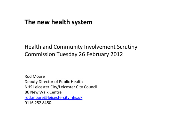 the new health system