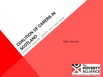 Robin Tennant  Introduction  The Poverty Alliance: who we are  Poverty: the overall