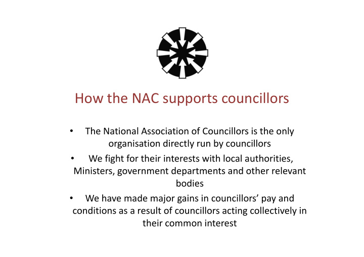 how the nac supports councillors