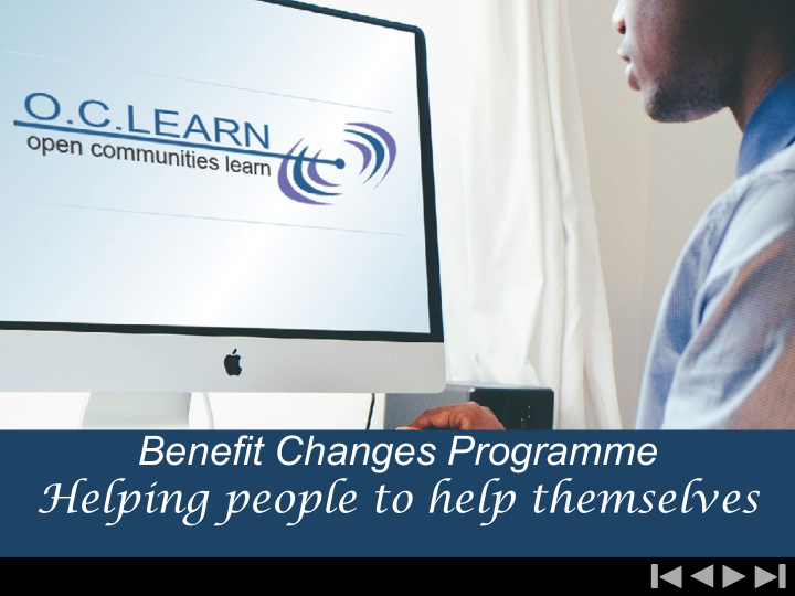 benefjt changes programme helping people to help