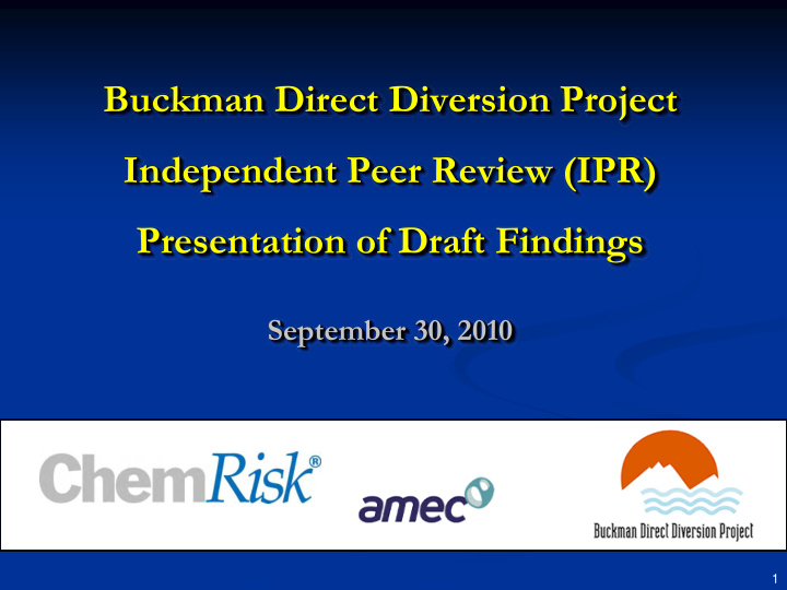 buckman direct diversion project independent peer review