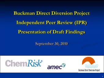 Buckman Direct Diversion Project  Independent Peer Review (IPR)  Presentation of Draft Findings