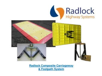 &amp; Footpath System  Radlock Highway Systems Introduction  Although current methods are used
