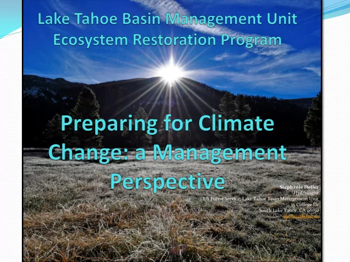 stephanie heller hydrologist us forest service lake tahoe