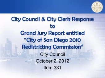 City Council &amp; City Clerk Response  to  Grand Jury Report entitled  City of San Diego 2010