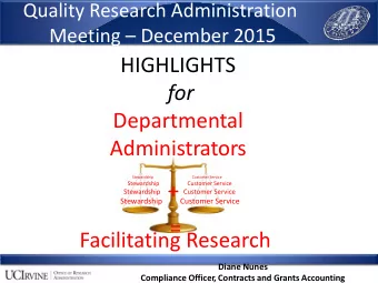 HIGHLIGHTS  for  Departmental  Administrators  Stewardship  Customer Service  Stewardship  +