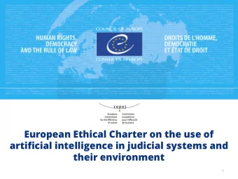 their environment  1  Background - European Ethical Charter of the use  of AI in judicial systems