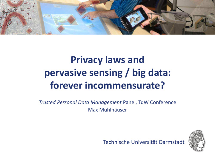 privacy laws and pervasive sensing big data forever