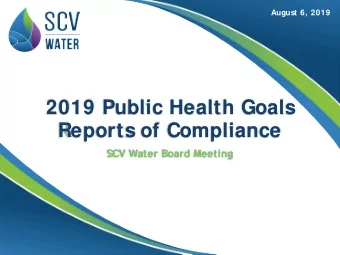 2019 Public Health Goals  Reports of Compliance  SCV Water Board Meeting  Public Water System
