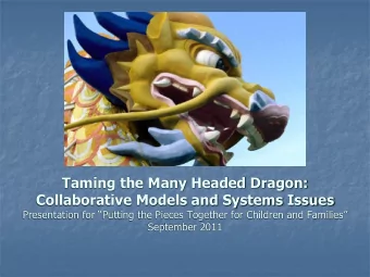 Taming the Many Headed Dragon:  Collaborative Models and Systems Issues Presentation for Putting
