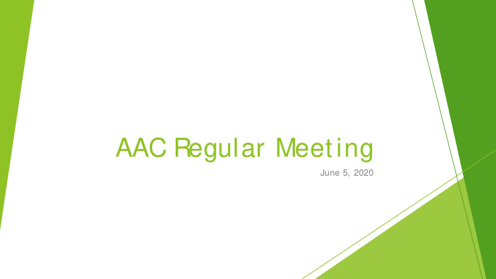 aac regular meeting