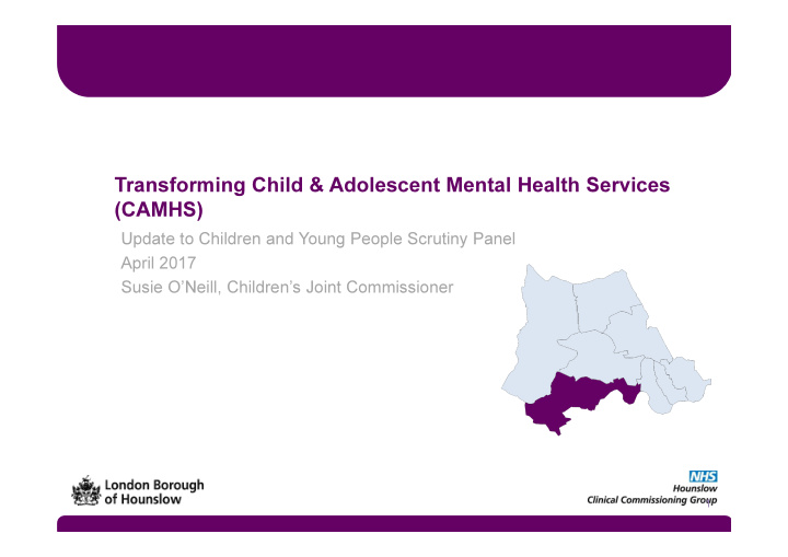 transforming child adolescent mental health services camhs