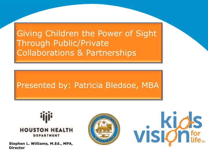 giving children the power of sight
