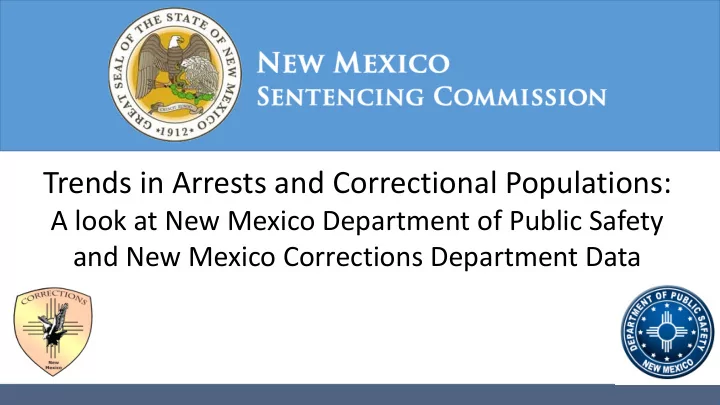 trends in arrests and correctional populations