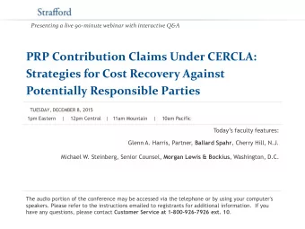 PRP Contribution Claims Under CERCLA:  Strategies for Cost Recovery Against Potentially Responsible