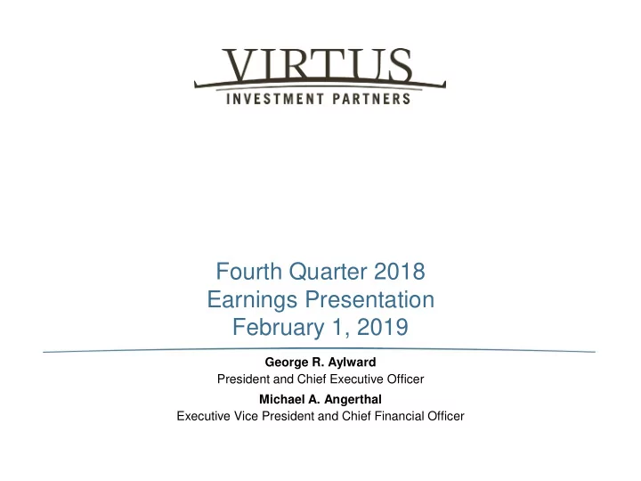 fourth quarter 2018 earnings presentation february 1 2019