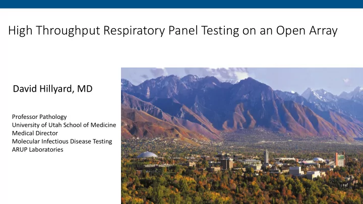 high throughput respiratory panel testing on an open array