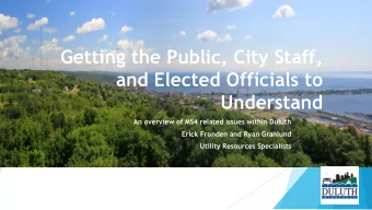 Getting the Public, City Staff,  and Elected Officials to  Understand  An overview of MS4 related