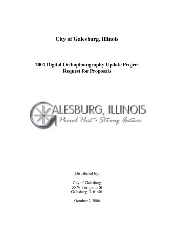 City of Galesburg, Illinois  2007 Digital Orthophotography Update Project  Request for Proposals