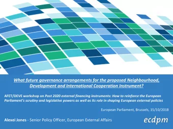 What future governance arrangements for the proposed Neighbourhood,  Development and International
