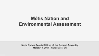 Mtis Nation and  Environmental Assessment  Mtis Nation Special Sitting of the General Assembly