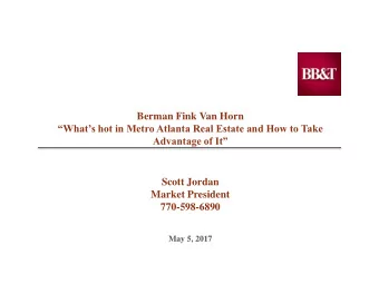 Scott Jordan  Market President 770-598-6890  May 5, 2017 5 Cs of Credit Underwriting