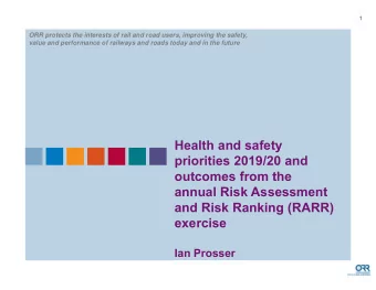 Health and safety  priorities 2019/20 and  outcomes from the  annual Risk Assessment  and Risk