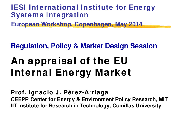 an appraisal of the eu internal energy market