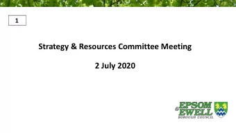2 July 2020  Strategy &amp; Resources Committee  2  Cllr Eber Kington (Chairman)  Cllr Clive