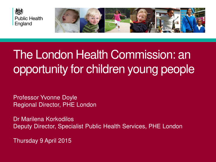 the london health commission an opportunity for children