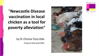 &quot; Newcastle Disease  vaccination in local  chicken as a tool for  poverty alleviation&quot;