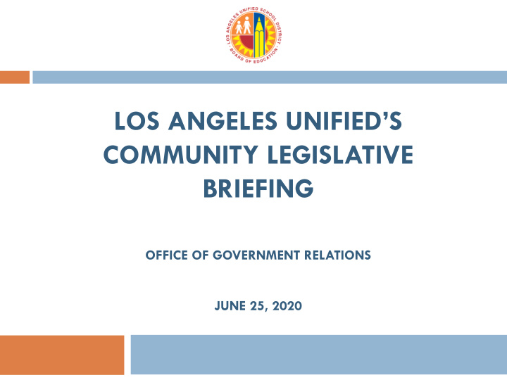 los angeles unified s community legislative briefing