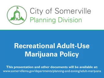 City of Somerville  Zoning Amendment  Planning Division  Recreational Adult-Use  Marijuana Policy