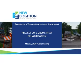 PROJECT 201, 2020 STREET  REHABILITATION  May 12, 2020 Public Hearing  PROJECT 201 SCHEDULE