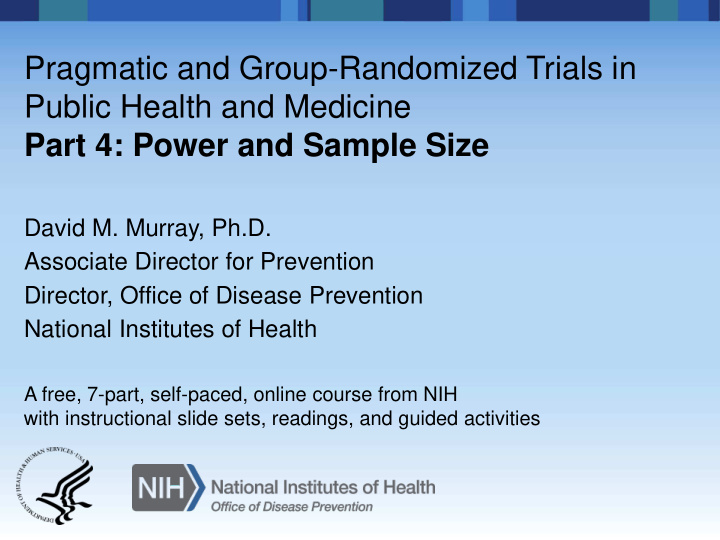 pragmatic and group randomized trials in public health