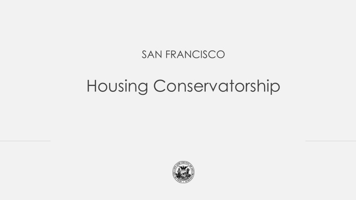 housing conservatorship overview of housing
