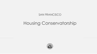 Housing Conservatorship  Overview of Housing Conservatorship  Current Landscape  Methamphetamine