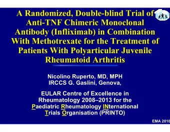 A Randomized, Double-  -blind Trial of  blind Trial of  A Randomized, Double  Anti-  -TNF Chimeric