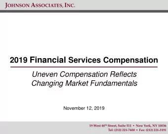 Discussion Topics  Johnson Associates  3  4  Evolving Market Fundamentals Impact Compensation  5