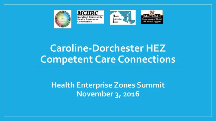 caroline dorchester hez