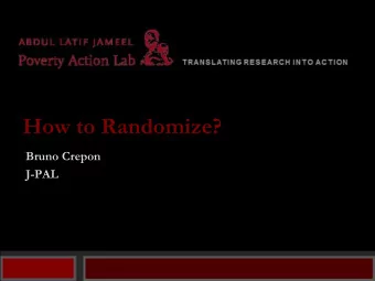 How to Randomize?  Bruno Crepon  J-PAL  Lecture Overview   Unit and method of randomization