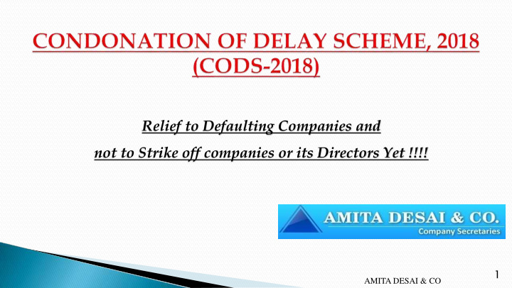 relief to defaulting companies and not to strike off