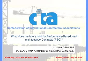 Confederation of International Contractors Associations  What does the future hold for