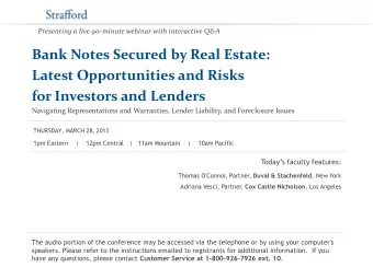 Presenting a live 90-minute webinar with interactive Q&amp;A  Bank Notes Secured by Real Estate: