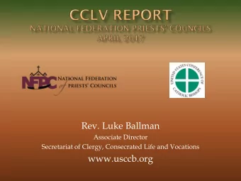Rev. Luke Ballman  Associate Director  Secretariat of Clergy, Consecrated Life and Vocations